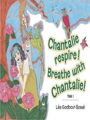 cover image of Chantalie respire ! Breathe with Chantalie !